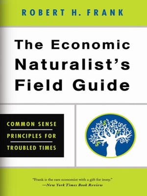 cover image of The Economic Naturalist's Field Guide